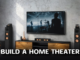 Building a Home Theater on a Budget: Tips and Tricks